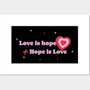 Love Is Hope aesthetic graphic design for love ones Posters and Art